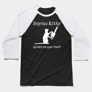 Psycho Kitty Baseball T-Shirt